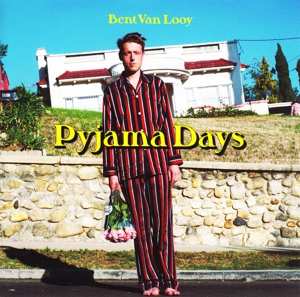 Album Bent Van Looy: Pyjama Days