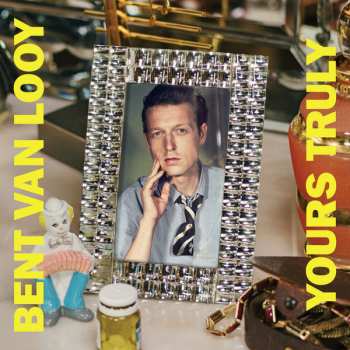 Album Bent Van Looy: Yours Truly