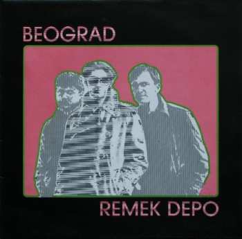 Album Beograd: Remek Depo