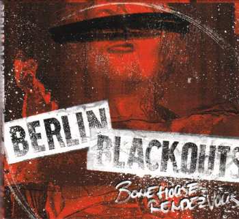 CD Berlin Blackouts: Bonehouse Rendezvous DIGI 531278