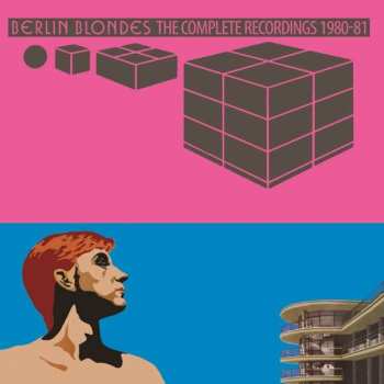 Album Berlin Blondes: The Complete Recordings 1980-81