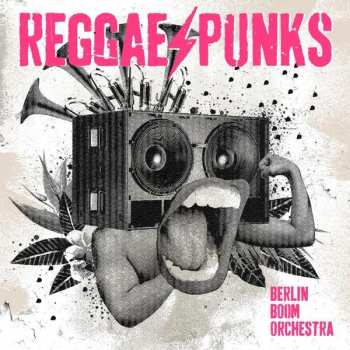 Album Berlin Boom Orchestra: Reggae Punks