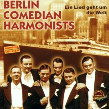 CD Berlin Comedian Harmonists: Ein Lied Geht Um Die Welt 520046