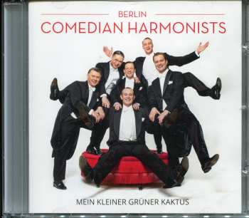 Berlin Comedian Harmonists: Mein Kleiner Grüner Kaktus