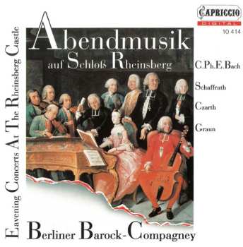 Album Berliner Barock-Compagney: Evening Concerts At The Rheinsberg Castle