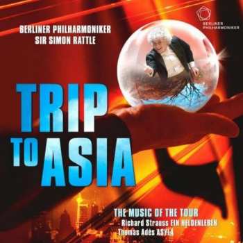Album Berliner Philharmoniker: Trip To Asia