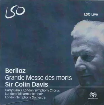 Hector Berlioz: Grande Messe Des Morts