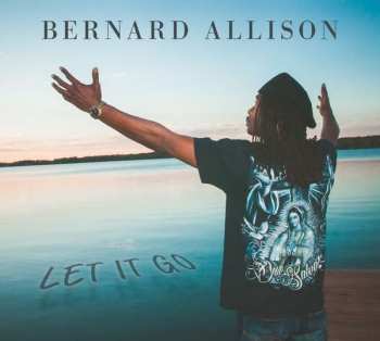 Album Bernard Allison: Let It Go