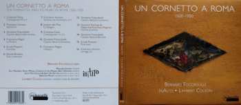 CD Bernard Foccroulle: Un Cornetto A Roma: 1500-1700 DIGI 299755