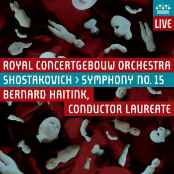 Album Bernard Haitink: Shostakovich - Symphony No. 15