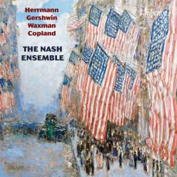 Album Bernard Herrmann: The Nash Ensemble Plays American Chamber Music