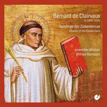 Album Bernard Of Clairvaux: Gesänge der Zisterzienser