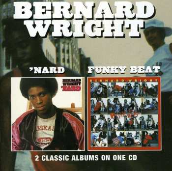 CD Bernard Wright: 'Nard + Funky Beat 468096