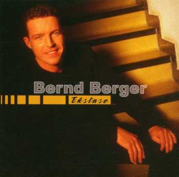 Album Bernd Berger: Ekstase