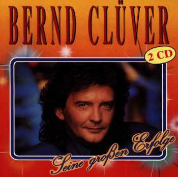 Album Bernd Clüver: Seine Großen Erfolge