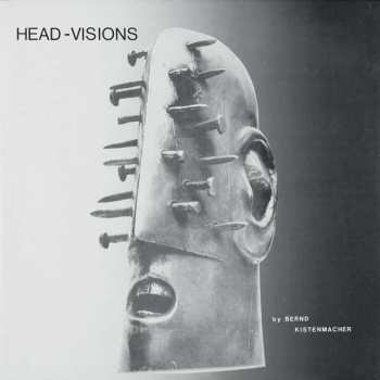 Album Bernd Kistenmacher: Head-Visions