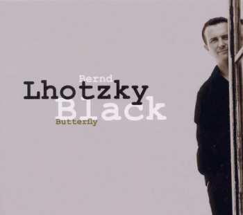 Album Bernd Lhotzky: Black Butterfly