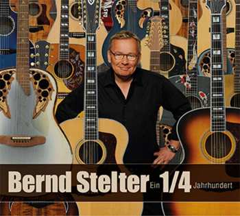 Album Bernd Stelter: Ein 1/4 Jahrhundert