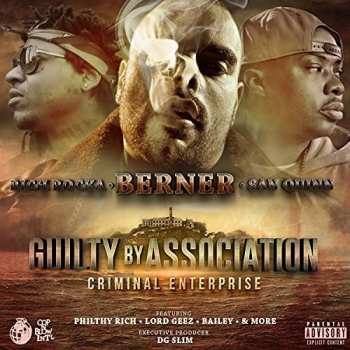 Album Berner: Guilty By Association 2: Criminal Enterprise