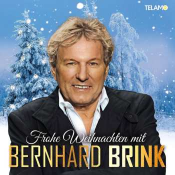 Bernhard Brink: Frohe Weihnachten Mit Bernhard Brink