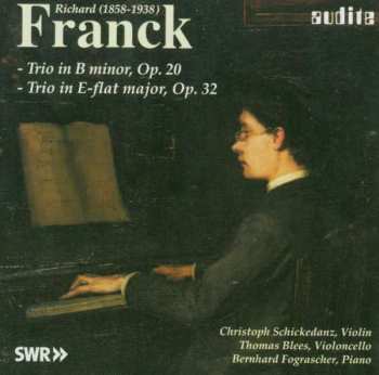 Album Bernhard Fograscher: R. Franck - Piano Trios, op.20 and 32