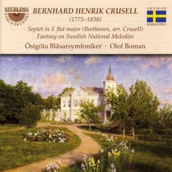 CD Bernhard Henrik Crusell: Septet In E-Flat Major • Fantasy On Swedish National Melodies 438441