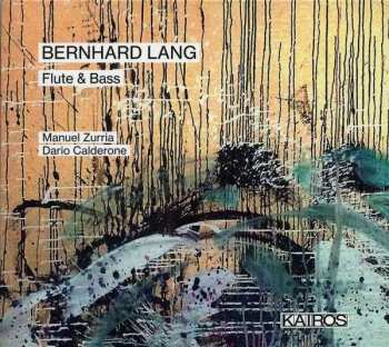 Bernhard Lang: Flute & Bass