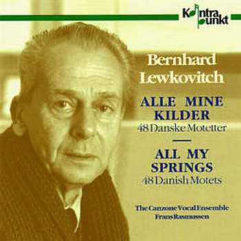 Album Bernhard Lewkovitch: 48 Dänische Motetten "alle Minde Kilder"