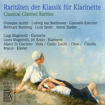 Luigi Magistrelli - Raritäten Der Klassik Für Klarinette