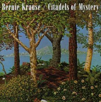 Album Bernie Krause: Citadels Of Mystery