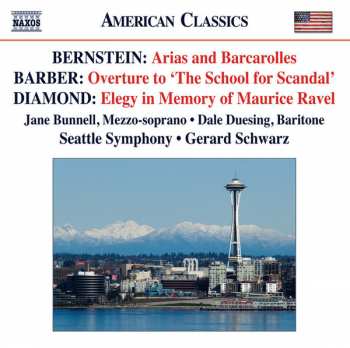 Leonard Bernstein: Arias and Barcarolles - Overture to 'School For Scandal" - Elegy In Memory For Maurice Ravel 
