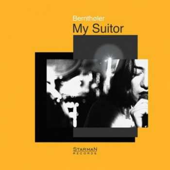 Album Bernthöler: My Suitor
