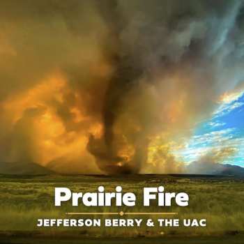 CD Berry,jefferson / Uac: Prairie Fire