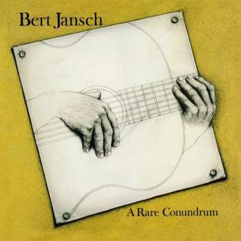 CD Bert Jansch: A Rare Conundrum 455197