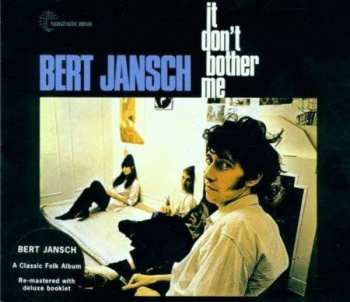 Album Bert Jansch: It Don't Bother Me