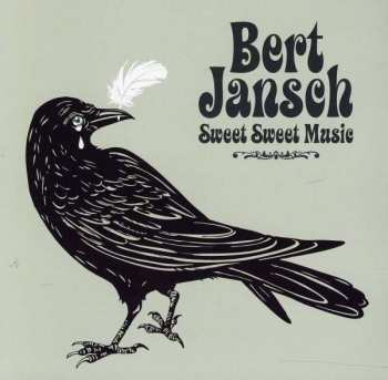 Album Bert Jansch: Sweet Sweet Music