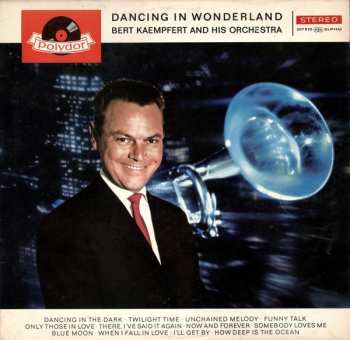Album Bert Kaempfert & His Orchestra: Dancing In Wonderland