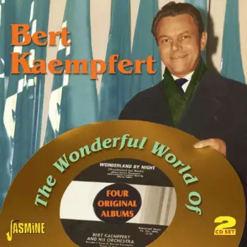 Bert Kaempfert: The Wonderful World Of Bert Kaempfert 