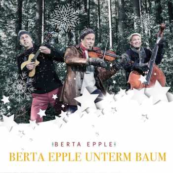 Album Berta Epple: Berta Epple Unterm Baum