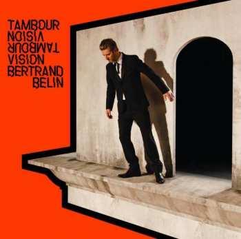 LP Bertrand Belin: Tambour Vision 491376