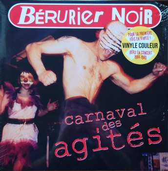 2LP Bérurier Noir: Carnaval Des Agités CLR