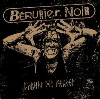 CD Bérurier Noir: Chants Des Meutes 105039