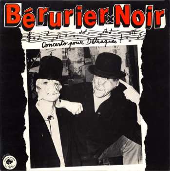 Album Bérurier Noir: Concerto Pour Détraqués