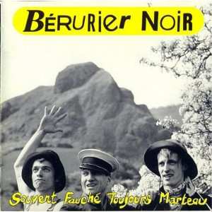 Album Bérurier Noir: Souvent Fauché, Toujours Marteau