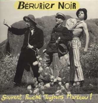 LP Bérurier Noir: Souvent Fauché, Toujours Marteau! 344551