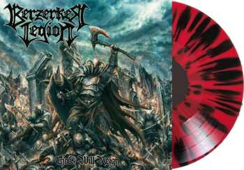 LP Berzerker Legion: Chaos Will Reign (black/red Splatter Vinyl) 492958