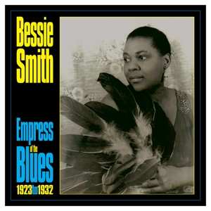 LP Bessie Smith: Empress Of The Blues 1923 To 1931 531105