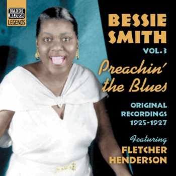 Album Bessie Smith: Vol. 3 - Preachin' The Blues - Original Recordings 1925-1927