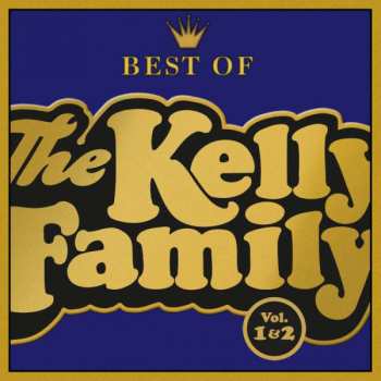 Album The Kelly Family: Best Of The Kelly Family