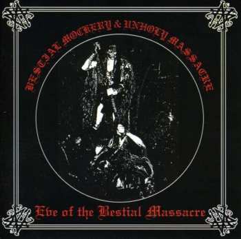 Album Bestial Mockery: Eve Of The Bestial Massacre